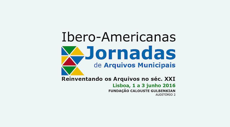 Jornadas Ibero-Americanas de Arquivos Municipais 2016
