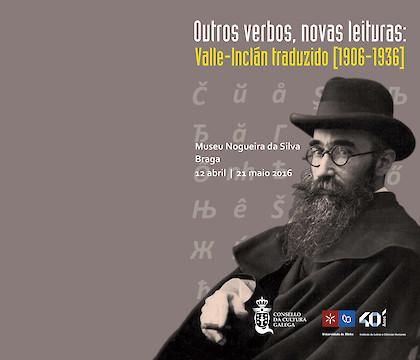 Outros verbos, novas leituras: Valle-Inclán traduzido [1906-1936]