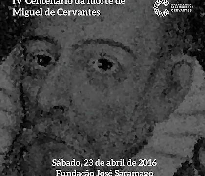 Um sábado para recordar a Miguel de Cervantes