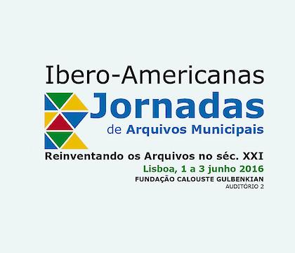 Jornadas Ibero-Americanas de Arquivos Municipais 2016